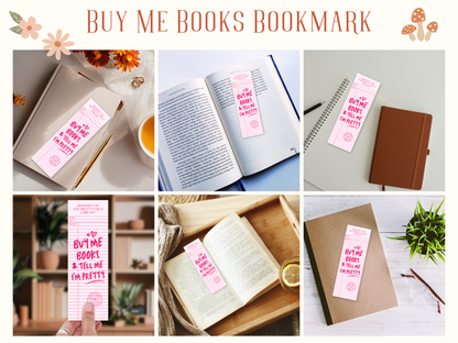 Buy Me Books & Tell Me I'm Pretty Bookmark