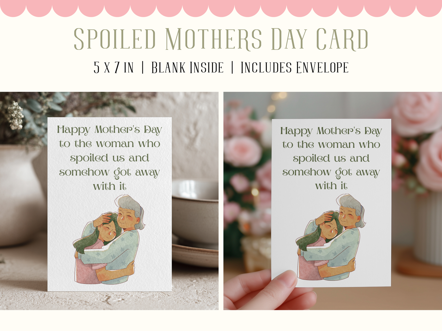 Spoiled Mother's Day Card