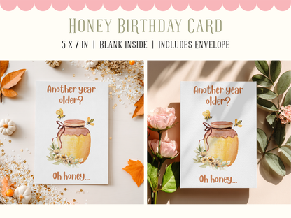 Oh Honey Birthday Card