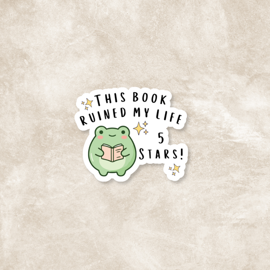 This Book Ruined My Life, 5 Stars! Glossy Sticker