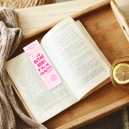 Buy Me Books & Tell Me I'm Pretty Double-Sided Bookmark