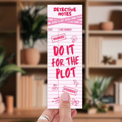 Do It For The Plot Double-Sided Bookmark
