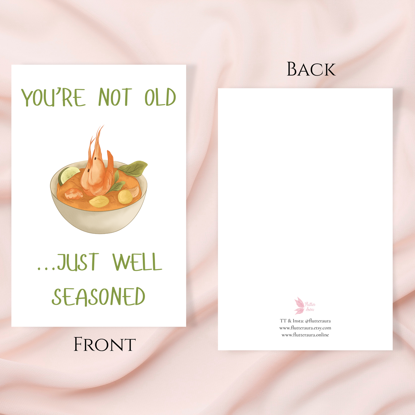 You're Not Old Just Well Seasoned | 4x6 Card with Envelope