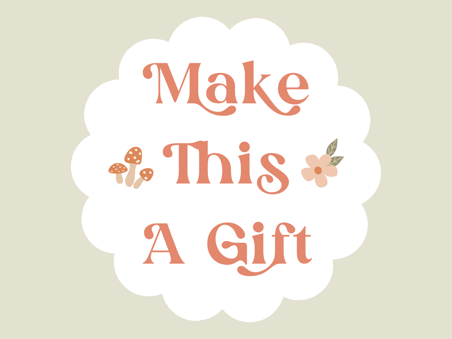 Make This A Gift | Add On